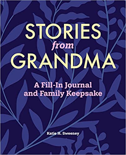 [Australia - AusPower] - Stories from Grandma: A Fill-In Journal and Family Keepsake 