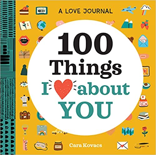 [Australia - AusPower] - 100 Things I Love about You: A Love Journal: A Journal (100 Things I Love About You Journal) 