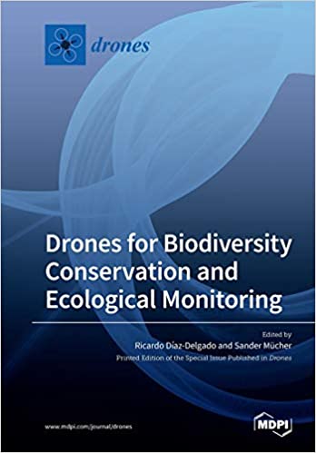 [Australia - AusPower] - Drones for Biodiversity Conservation and Ecological Monitoring Paperback, December 18, 2019 