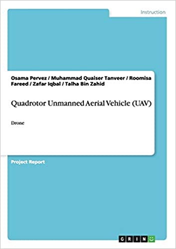 [Australia - AusPower] - Quadrotor Unmanned Aerial Vehicle (UAV): Drone Paperback 