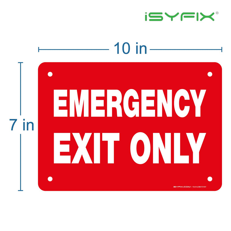 [Australia - AusPower] - iSYFIX Emergency Exit Only Signs – 1 Pack 10x7 Inch – 100% Rust Free .040 Aluminum Signs, Laminated for Ultimate UV, Weather, Scratch, Water and Fade Resistance, Indoor and Outdoor 