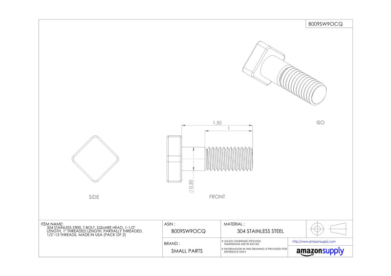 [Australia - AusPower] - Small Parts-46480 304 Stainless Steel T-Bolt, Square Head, 1" Threaded Length, 1-1/2" Length, Partially Threaded, 1/2"-13 Threads, Made in US (Pack of 2) 