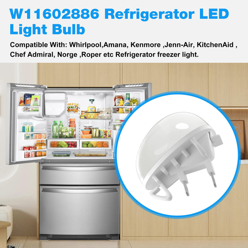 [Australia - AusPower] - W11602886 Refrigerator LED Light Bulb FOR Whirlpool Kenmore Amana Refrigerator Freezer Light W11468934 W11449273 W11251749 W11520324 AP6986570 W11549780 