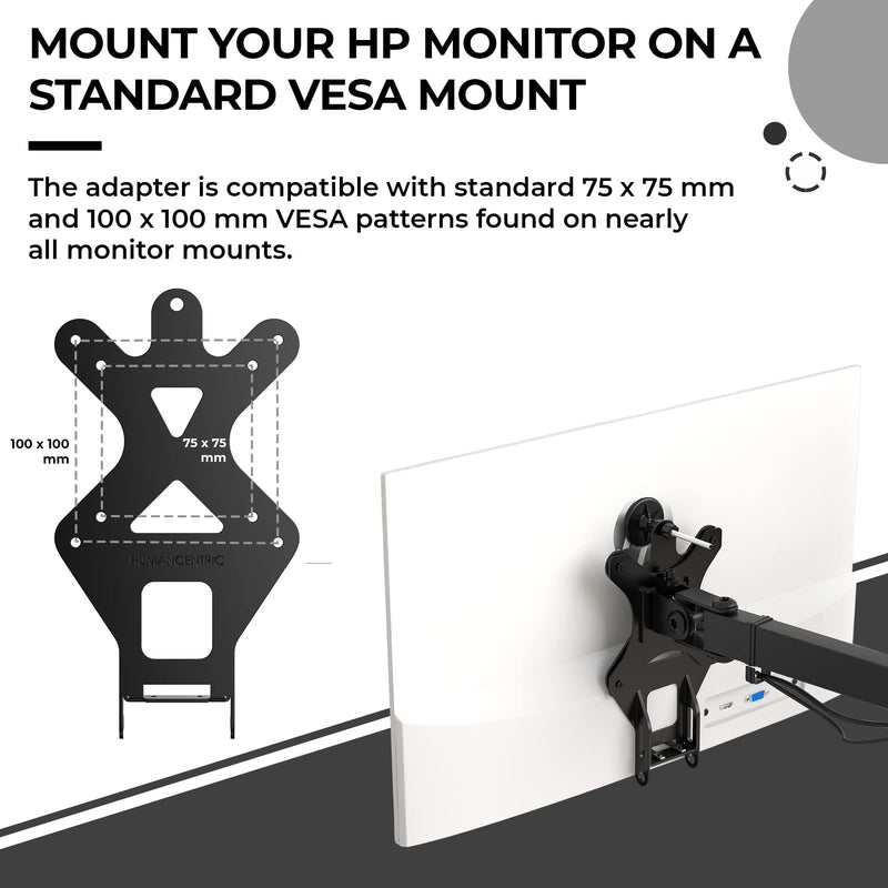 [Australia - AusPower] - HumanCentric VESA Mount Adapter for HP Monitors 22er, 22es, 22f, 23er, 23es, 23f, 24ea, 24ec, 24er, 24es, 24f, 24fw, 25er, 25es, 25f, 27er, 27ea, 27es, 27f, 27fw, 27ec VESA Adapter Bracket (Black) One Pack 