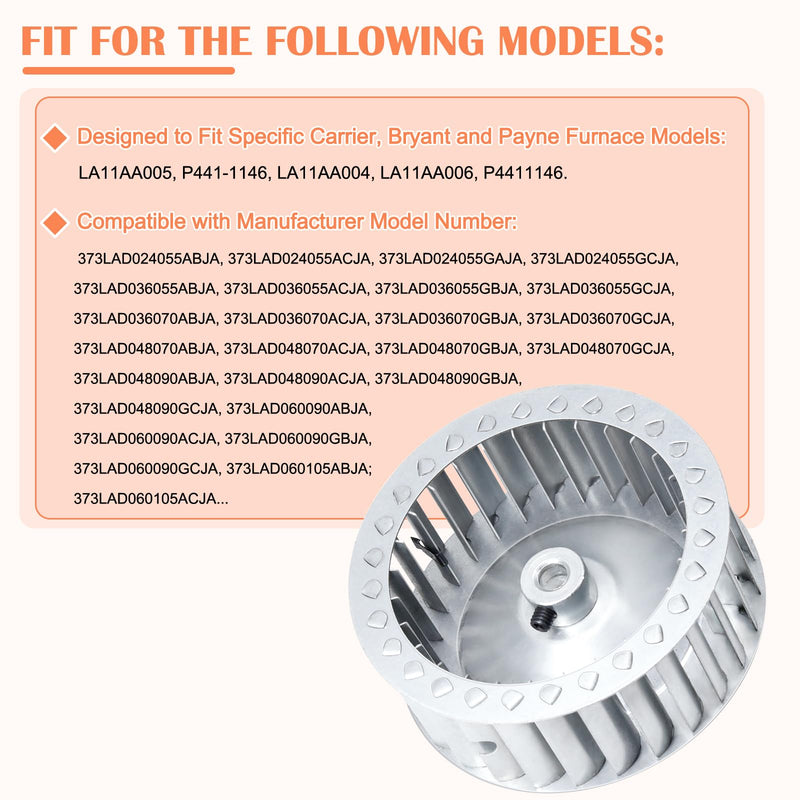 [Australia - AusPower] - Hiorucet LA11AA005 Blower Wheel, P441-1146, LA11AA004, LA11AA006, P4411146 Draft Inducer Motor Wheel for HVAC Brand Carrier Bryant Payne Furnace, Used with Carrier Inducer Motor 318984-753, HC21ZE117. 