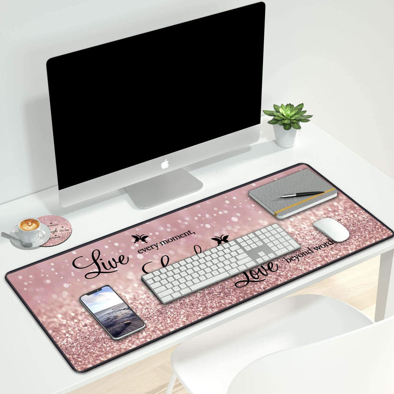 [Australia - AusPower] - Desk Pad Mat Gaming Mouse Pads with Coasters, 31.5"x 11.8" Large Non-Slip Rubber Base Mousepad with Stitched Edges for Office & Home (Quote Live Every Moment, Laugh Every Day, Love Beyond Words) Quote Live Every Moment, Laugh Every Day, Love Beyond Words 