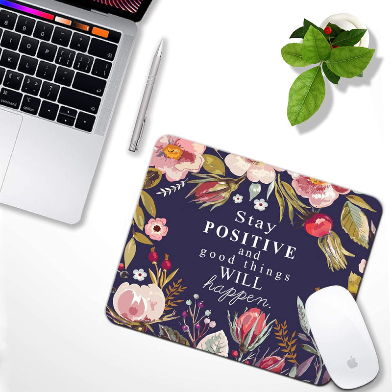 [Australia - AusPower] - Anyijmo Stay Positive and Good Things Will Happen Motivational Quotes Mouse Pad with Stitched Edge Premium-Textured Mouse Mat Waterproof Non-Slip Rubber Base Mousepad for Laptop Computer PC Office N 