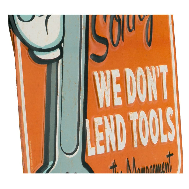 [Australia - AusPower] - Open Road Brands We Don't Lend Tools Embossed Metal Sign Orange 