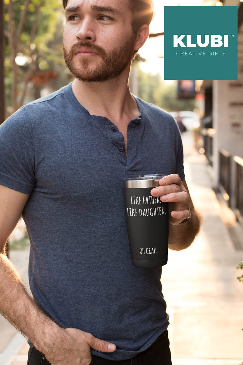 [Australia - AusPower] - Dad Gifts from Daughter - "Like Father Like Daughter" 20oz Coffee Travel Tumbler/Mug - Funny Gift Idea for Dad, Fathers Day, Him, Unique, Best, Birthday, Presents 