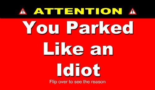 [Australia - AusPower] - Patriot Wholesale Direct You Parked Like an Idiot Business Cards - Bad Parking Cards 