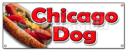 [Australia - AusPower] - Chicago Dog Banner Sign All Beef Chicago red Poppy seen bun Tomato Dill Pickle 18''x48" 