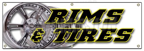 [Australia - AusPower] - 72" Rims & Tires Banner Sign Wheels Tires car Rims Truck SUV Automotive auto 24''x72" 