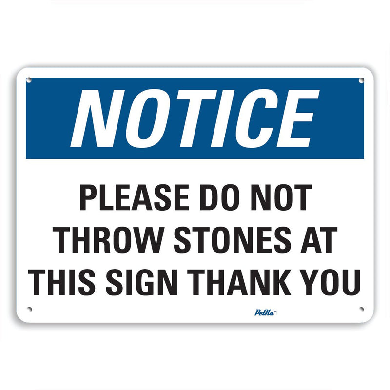 [Australia - AusPower] - PetKa Signs and Graphics PKFO-0126-NA_10x7"Please do not Throw Stones at This Sign Thank You" Aluminum Sign, 10" x 7" 10x7 Notice 