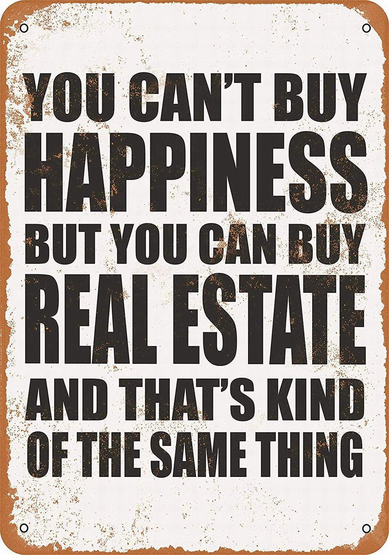 [Australia - AusPower] - Fsdva You Can't Buy Happiness But You Can Buy Real Estate - Retro Wall Decor Home Decor 8 x 12 Metal Sign 