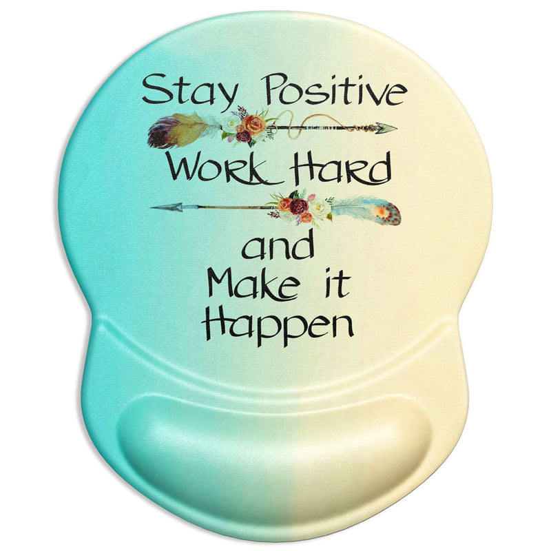 [Australia - AusPower] - ITNRSIIET Ergonomic Mouse Pad with Gel Wrist Rest Support, Stay Positive Work Hard and Make It Happen Arrow Print Inspirational Quote Mouse Pad, Non-Slip PU Base for Computer, Laptop, Home, Office 