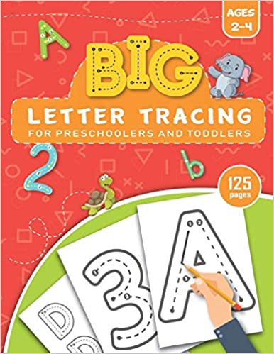 [Australia - AusPower] - BIG Letter Tracing for Preschoolers and Toddlers ages 2-4: Homeschool Preschool Learning Activities for 3 year olds (Big ABC Books) Paperback 