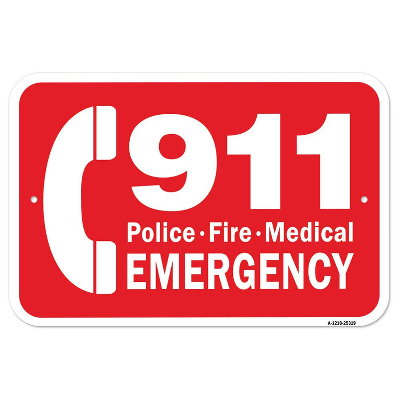 [Australia - AusPower] - 911 Police Fire Medical Emergency | 12" X 18" Heavy-Gauge Aluminum Rust Proof Parking Sign | Protect Your Business & Municipality | Made in The USA 
