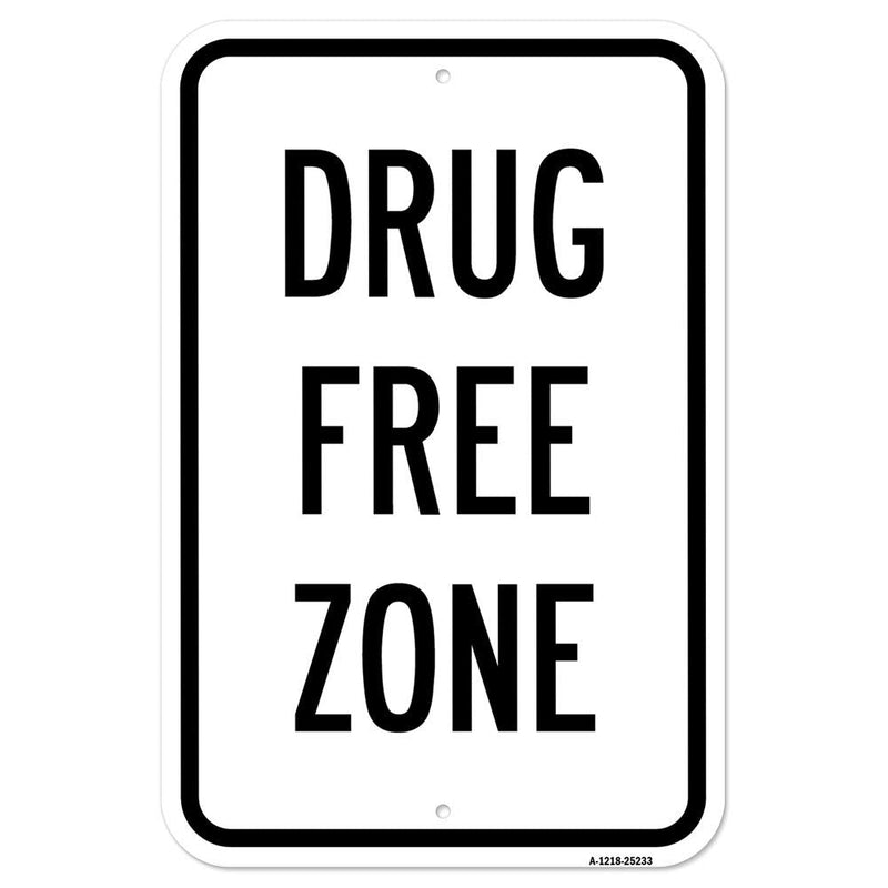 [Australia - AusPower] - Drug Free Zone | 12" X 18" Heavy-Gauge Aluminum Rust Proof Parking Sign | Protect Your Business & Municipality | Made in The USA 