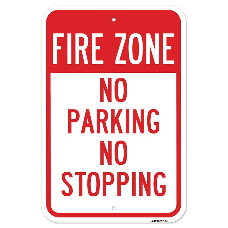 [Australia - AusPower] - Fire Zone No Parking No Stopping | 12" X 18" Heavy-Gauge Aluminum Rust Proof Parking Sign | Protect Your Business & Municipality | Made in The USA 