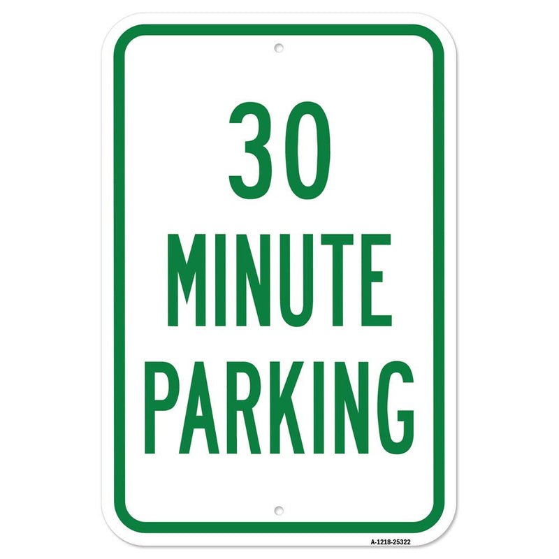 [Australia - AusPower] - 30 Minute Parking | 12" X 18" Heavy-Gauge Aluminum Rust Proof Parking Sign | Protect Your Business & Municipality | Made in The USA 