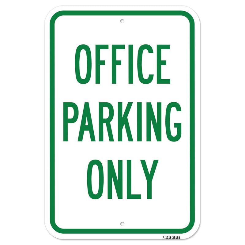 [Australia - AusPower] - Office Parking Only Sign | 12" X 18" Heavy-Gauge Aluminum Rust Proof Parking Sign | Protect Your Business & Municipality | Made in The USA 
