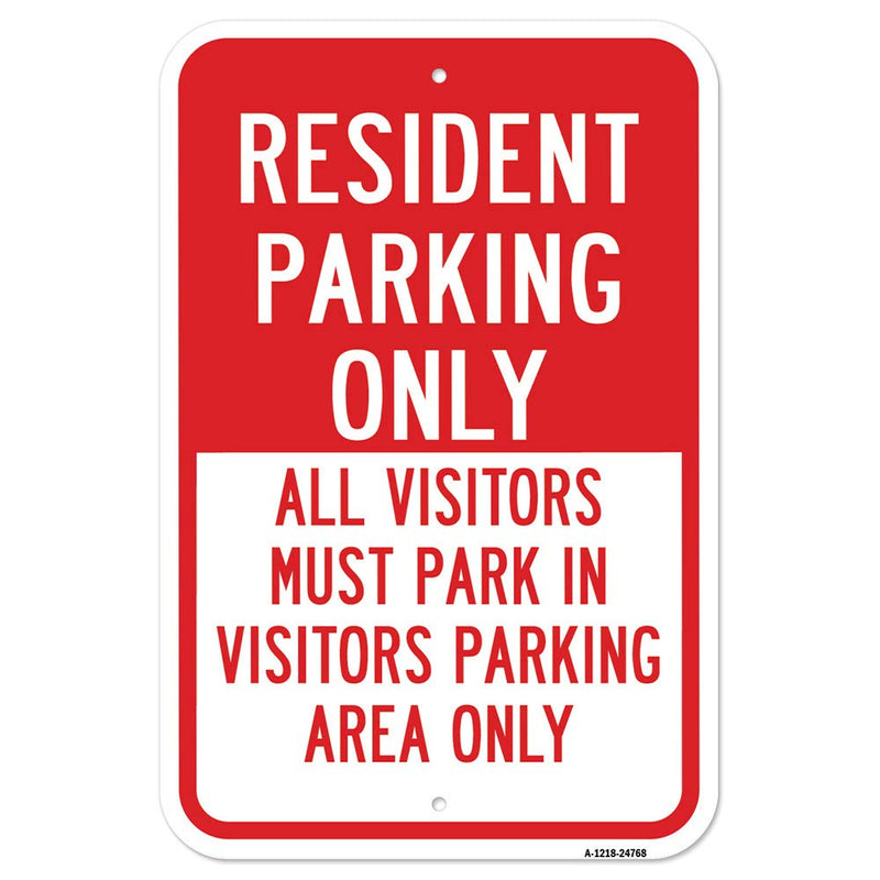[Australia - AusPower] - Resident Parking Only All Visitors Must Park in Vi | 12" X 18" Heavy-Gauge Aluminum Rust Proof Parking Sign | Protect Your Business & Municipality | Made in The USA 