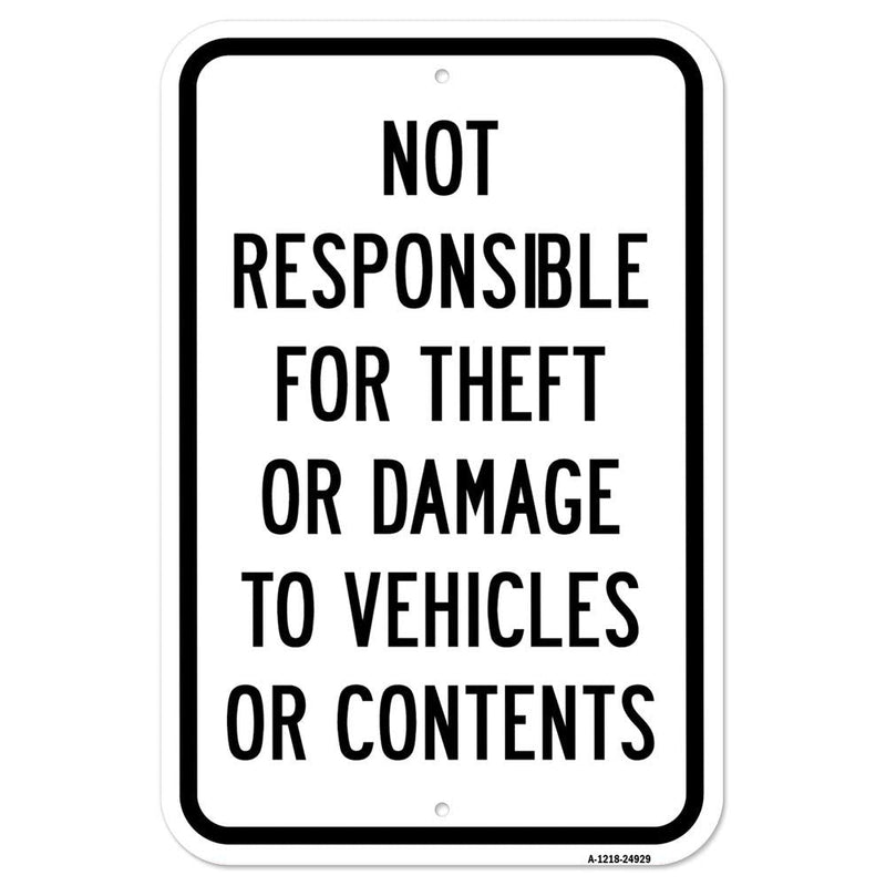 [Australia - AusPower] - Not Responsible for Theft Or Damage to Vehicles Or | 12" X 18" Heavy-Gauge Aluminum Rust Proof Parking Sign | Protect Your Business & Municipality | Made in The USA 