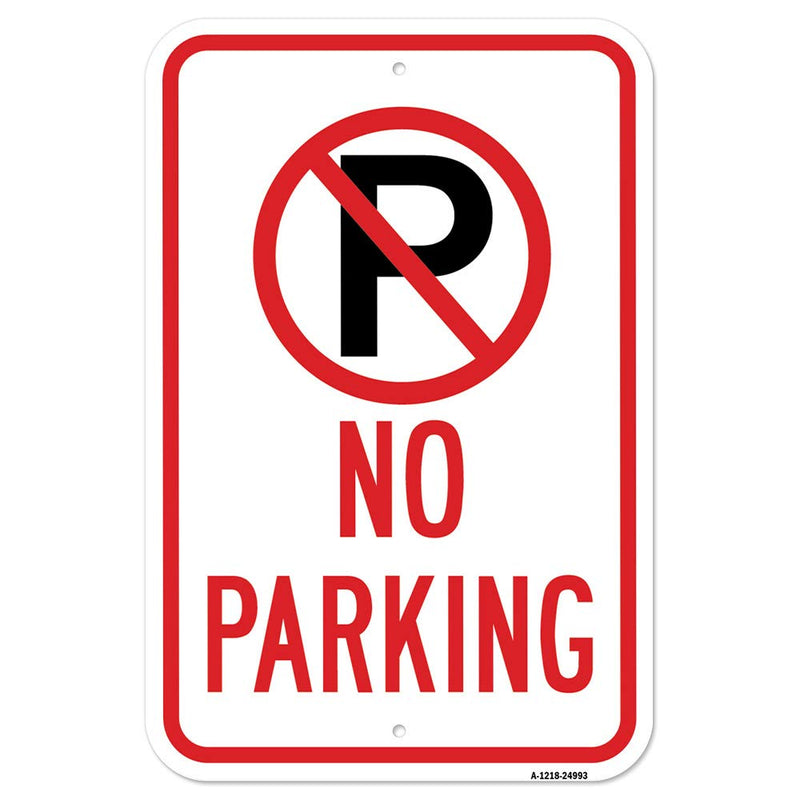 [Australia - AusPower] - No Parking with '"P" No Parking Symbol | 12" X 18" Heavy-Gauge Aluminum Rust Proof Parking Sign | Protect Your Business & Municipality | Made in The USA 