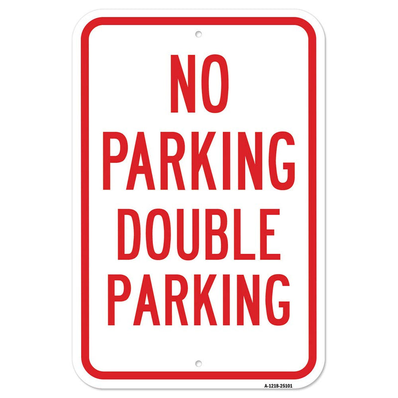 [Australia - AusPower] - No Double Parking | 12" X 18" Heavy-Gauge Aluminum Rust Proof Parking Sign | Protect Your Business & Municipality | Made in The USA 