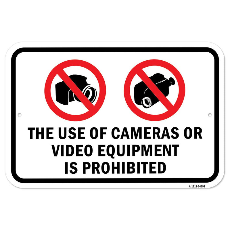 [Australia - AusPower] - Use of Cameras Or Video is Prohibited | 12" X 18" Heavy-Gauge Aluminum Rust Proof Parking Sign | Protect Your Business & Municipality | Made in The USA 