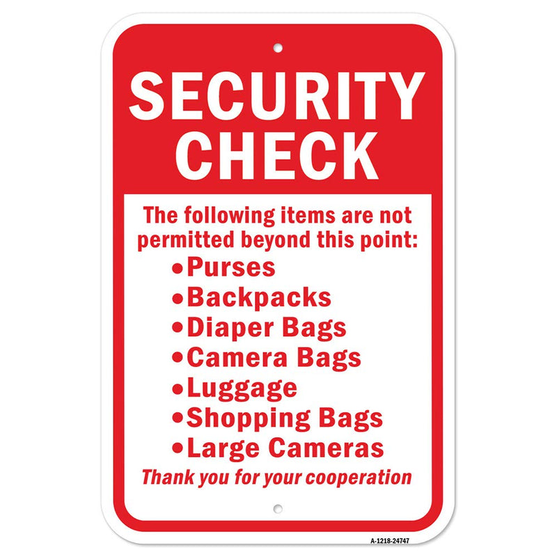 [Australia - AusPower] - Security Check The Following Items are Not Permitt | 12" X 18" Heavy-Gauge Aluminum Rust Proof Parking Sign | Protect Your Business & Municipality | Made in The USA 