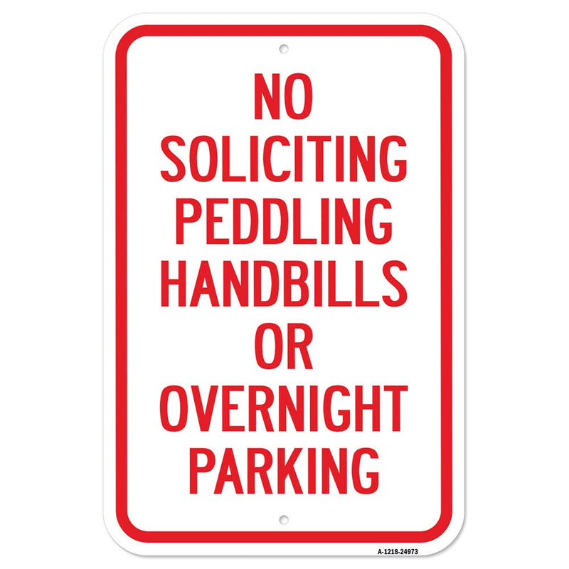 [Australia - AusPower] - No Soliciting Peddling Handbills Or Overnight Park | 12" X 18" Heavy-Gauge Aluminum Rust Proof Parking Sign | Protect Your Business & Municipality | Made in The USA 