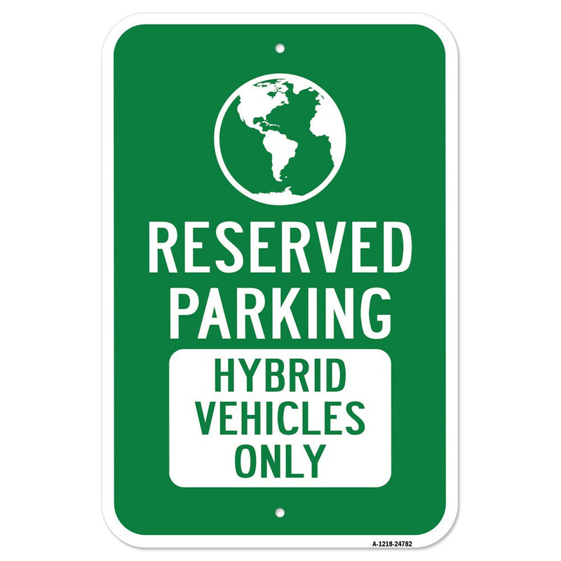 [Australia - AusPower] - Reserved Parking Hybrid Vehicles Only | 12" X 18" Heavy-Gauge Aluminum Rust Proof Parking Sign | Protect Your Business & Municipality | Made in The USA 