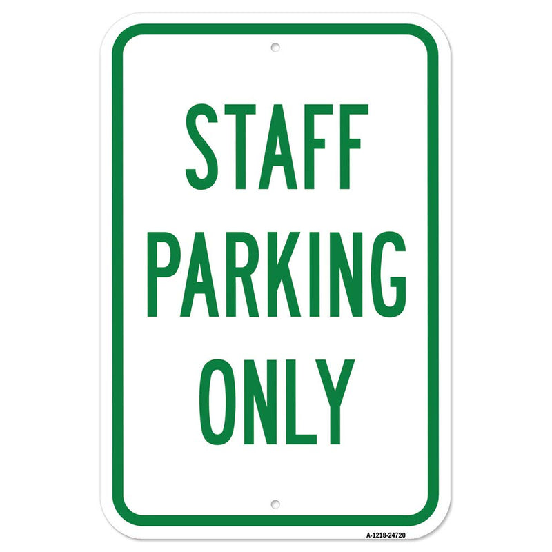 [Australia - AusPower] - Staff Parking Only | 12" X 18" Heavy-Gauge Aluminum Rust Proof Parking Sign | Protect Your Business & Municipality | Made in The USA 