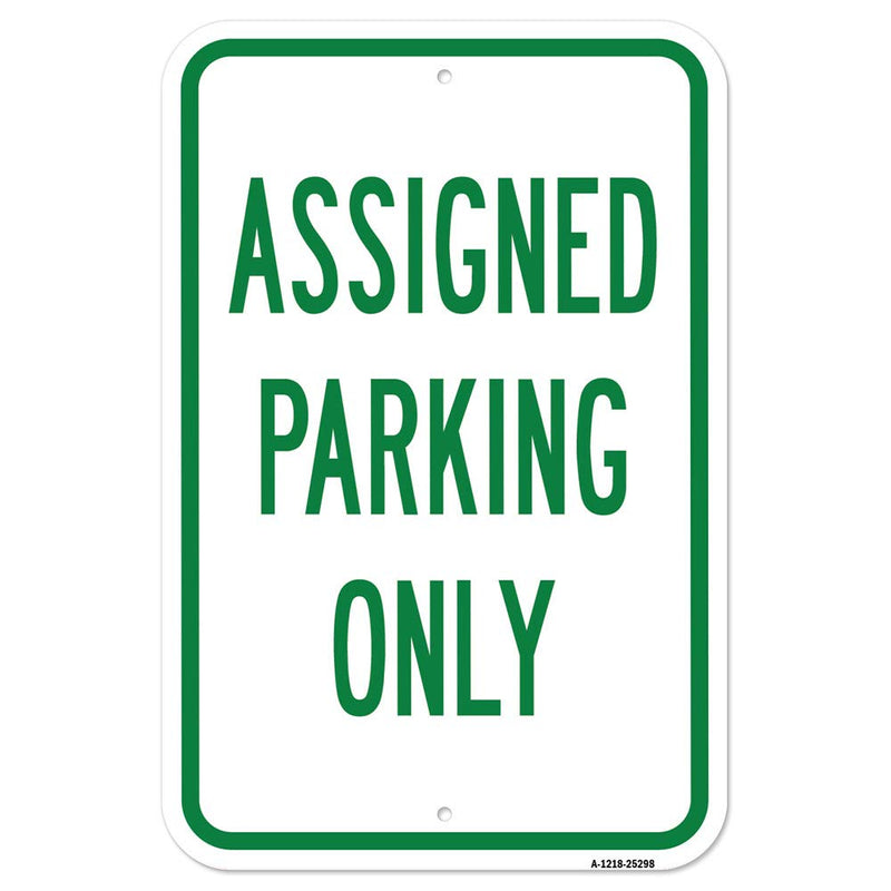 [Australia - AusPower] - Assigned Parking Only | 12" X 18" Heavy-Gauge Aluminum Rust Proof Parking Sign | Protect Your Business & Municipality | Made in The USA 