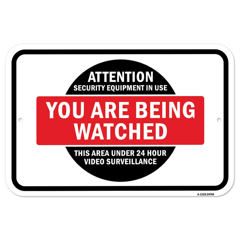[Australia - AusPower] - Security Equipment in Use You are Watched Under 24 | 12" X 18" Heavy-Gauge Aluminum Rust Proof Parking Sign | Protect Your Business & Municipality | Made in The USA 