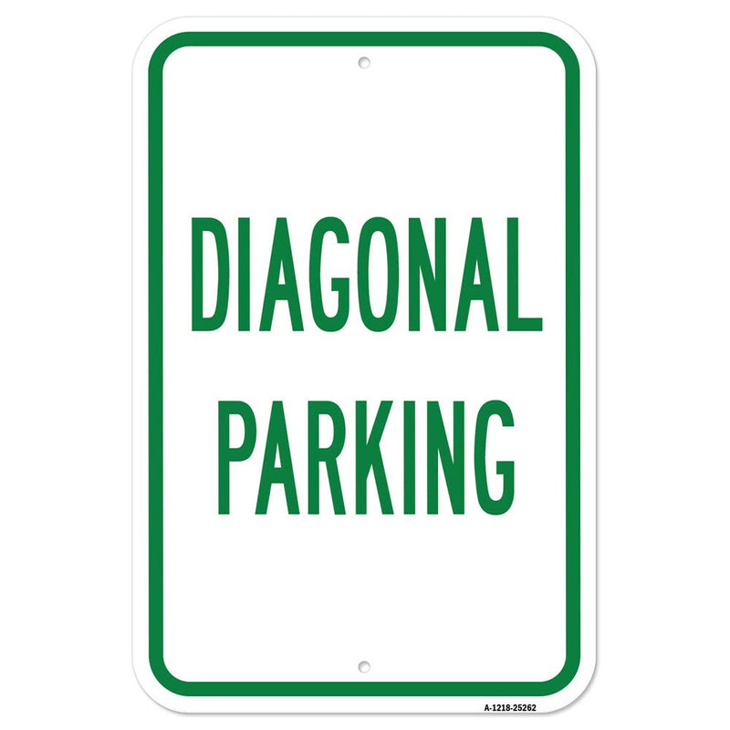 [Australia - AusPower] - Diagonal Parking | 12" X 18" Heavy-Gauge Aluminum Rust Proof Parking Sign | Protect Your Business & Municipality | Made in The USA 