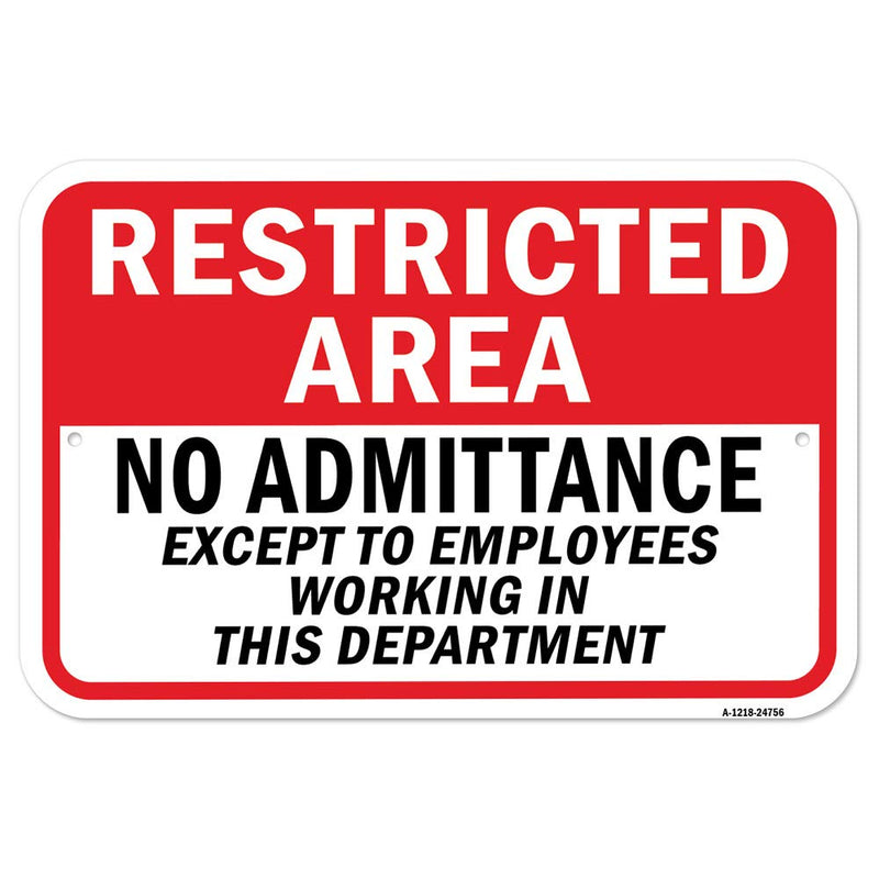 [Australia - AusPower] - Restricted Area No Admittance Except Employees in | 12" X 18" Heavy-Gauge Aluminum Rust Proof Parking Sign | Protect Your Business & Municipality | Made in The USA 