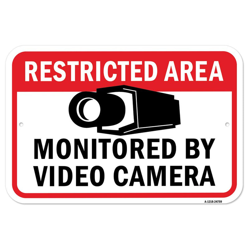 [Australia - AusPower] - Restricted Area Monitored by Video Camera 1 | 12" X 18" Heavy-Gauge Aluminum Rust Proof Parking Sign | Protect Your Business & Municipality | Made in The USA 