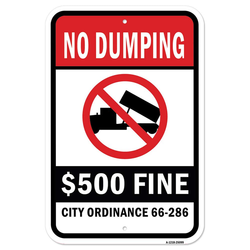 [Australia - AusPower] - No Dumping $500 Fine City Ordinance 66-286 | 12" X 18" Heavy-Gauge Aluminum Rust Proof Parking Sign | Protect Your Business & Municipality | Made in The USA 