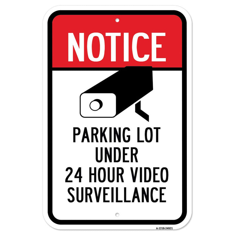 [Australia - AusPower] - Notice Parking Lot Under 24 Hour Video Surveillanc | 12" X 18" Heavy-Gauge Aluminum Rust Proof Parking Sign | Protect Your Business & Municipality | Made in The USA 