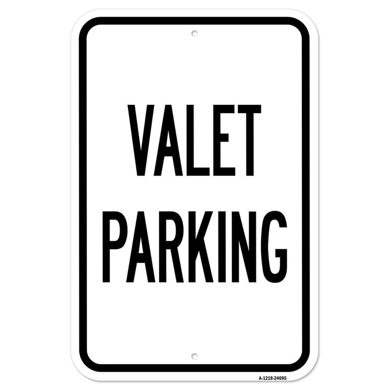 [Australia - AusPower] - Valet Parking | 12" X 18" Heavy-Gauge Aluminum Rust Proof Parking Sign | Protect Your Business & Municipality | Made in The USA 