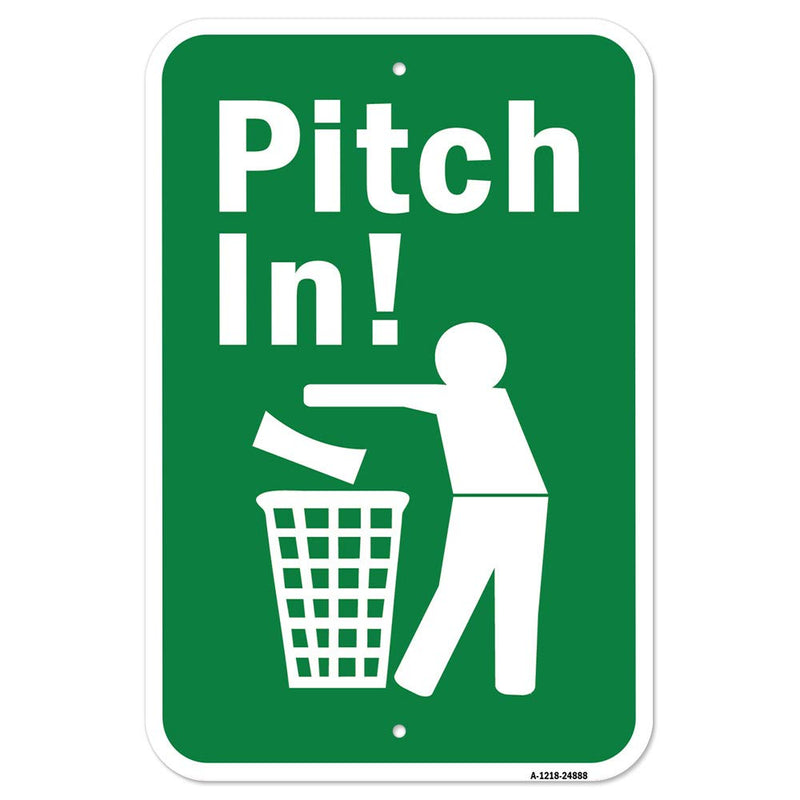[Australia - AusPower] - Pitch in | 12" X 18" Heavy-Gauge Aluminum Rust Proof Parking Sign | Protect Your Business & Municipality | Made in The USA 