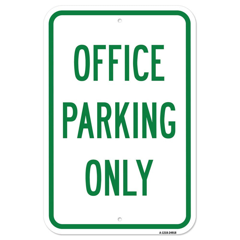 [Australia - AusPower] - Office Parking Only | 12" X 18" Heavy-Gauge Aluminum Rust Proof Parking Sign | Protect Your Business & Municipality | Made in The USA 