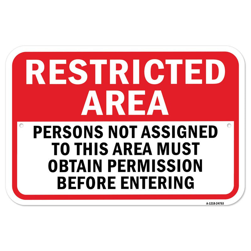 [Australia - AusPower] - Restricted Area Persons Not Assigned Must Obtain P | 12" X 18" Heavy-Gauge Aluminum Rust Proof Parking Sign | Protect Your Business & Municipality | Made in The USA 