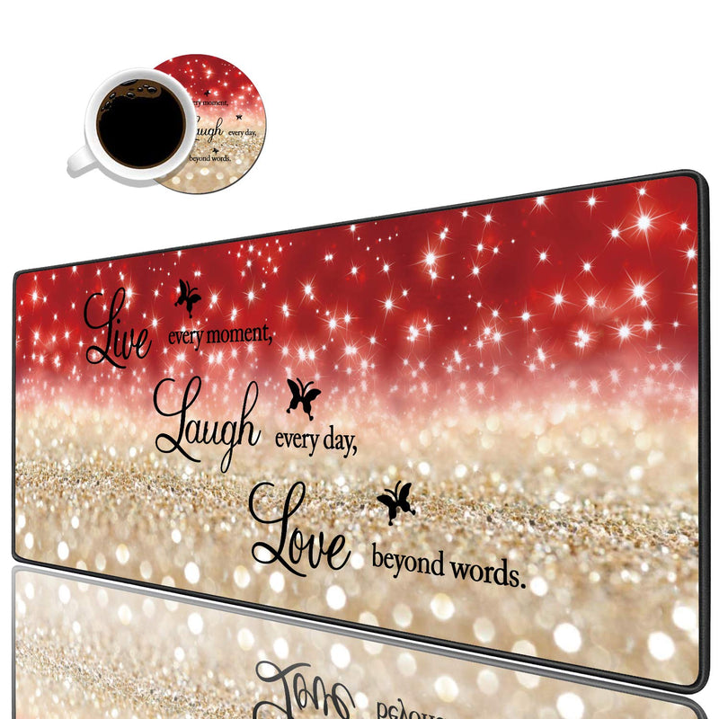 [Australia - AusPower] - Desk Pad Gaming Mouse Pads with Coasters,31.5"x 11.8" Large Non-Slip Rubber Base Mousepad with Stitched Edges for Office & Home,Red Glitter Quote Live Every Moment, Laugh Every Day, Love Beyond Words 