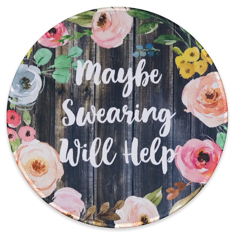 [Australia - AusPower] - Eleville Mouse Pad Fashion Funny Wording Maybe Swearing Will Help Words of Wisdom Keep Calm Lycra Cloth Top and Non-Slip Base for Office Home Travel emp8 
