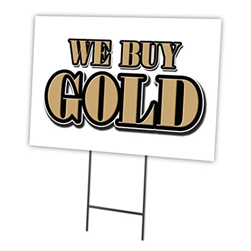 [Australia - AusPower] - WE Buy Gold 12"x16" Yard Sign & Stake Outdoor Plastic coroplast Window 12" X 16" Single Sided 